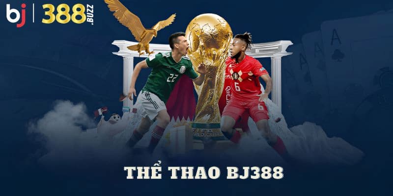 Giới thiệu hạng mục thể thao Bj388