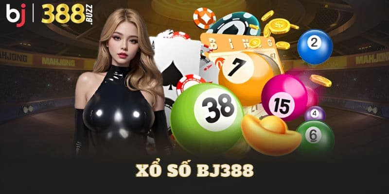 Các loại hình siêu hot tại xổ số Bj388